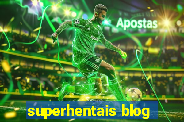 superhentais blog